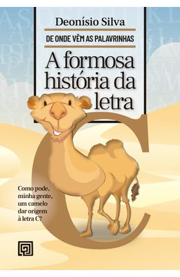 A-Formosa-Hist�ria-da-Letra-C