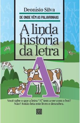 A-Linda-Hist�ria-da-Letra-A
