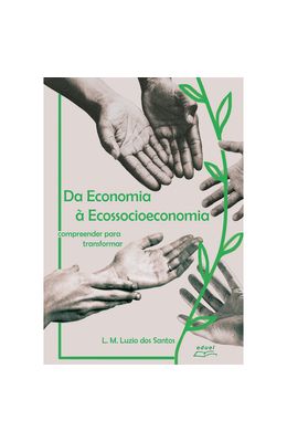 Da-economia-�-ecossocioeconomia--compreender-para-transformar