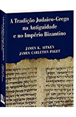 Tradicao-Judaico-Grega-Na-Antiguidade-E-No-Imperio-Bizantino