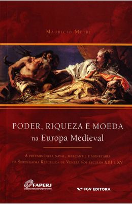 Poder-Riqueza-E-Moeda-Na-Europa-Medieval