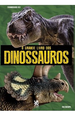 O-Grande-Livro-dos-Dinossauros