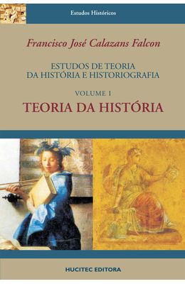 Estudos-de-teoria-da-historia-e-historiografia-volume-I