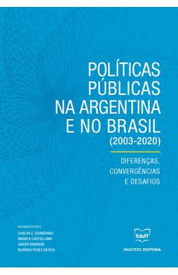 POLITICAS-PUBLICAS-NA-ARGENTINA-E-NO-BRASIL--2003-2020-