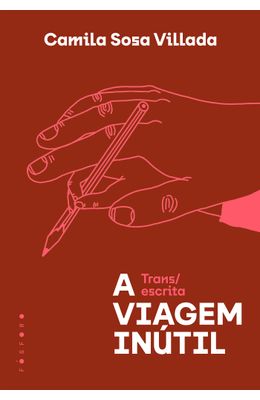 A-VIAGEM-INUTIL--TRANS-ESCRITA