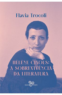 Helene-Cixous--a-sobrevivencia-da-literatura