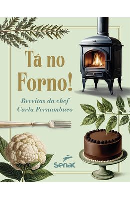 Ta-no-forno--Receitas-da-chef-Carla-Pernambuco