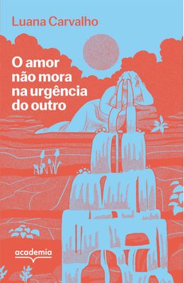 O-amor-nao-mora-na-urgencia-do-outro