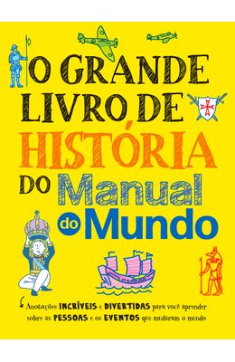 O-grande-livro-de-historia-do-Manual-do-Mundo