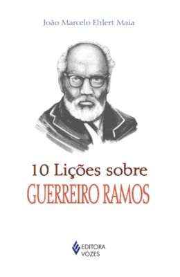 10-licoes-sobre-Guerreiro-Ramos