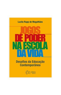 JOGOS-DE-PODER-NA-ESCOLA-DA-VIDA