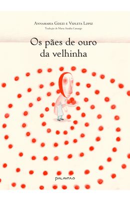 Os-paes-de-ouro-da-velhinha
