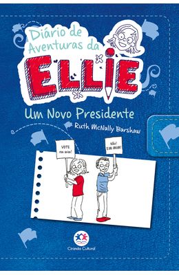 Diario-de-aventuras-da-Ellie---Um-novo-presidente---Livro-6