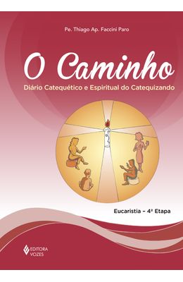O-Caminho---Eucaristia-4a.-etapa-catequizando