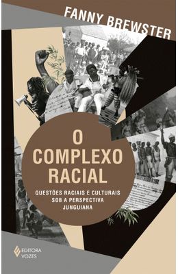 O-complexo-racial