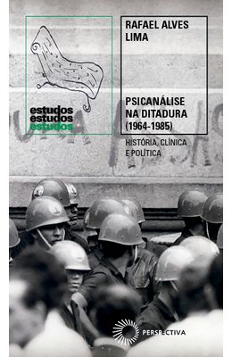 PSICANALISE-NA-DITADURA--1964-1985-