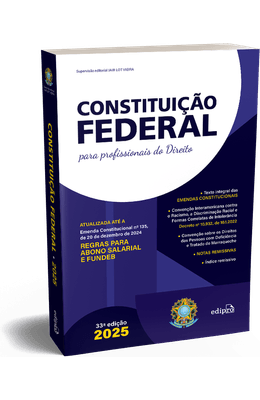 CONSTITUICAO-FEDERAL-2025---Com-Reforma-Tributaria-e-SUPER-ATUALIZADA-ate-EC-135