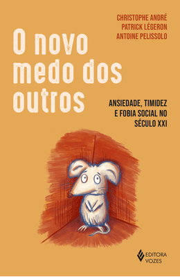 O-novo-medo-dos-outros