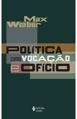 Politica-como-vocacao-e-oficio