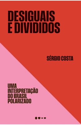 Desiguais-e-divididos