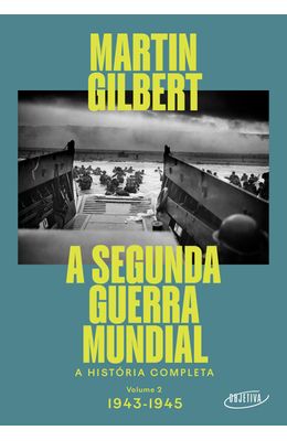 A-Segunda-Guerra-Mundial--Vol.2-1943-1945-