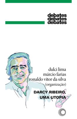 Darcy-Ribeiro-uma-Utopia