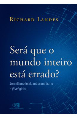 Sera-que-o-mundo-inteiro-esta-errado-